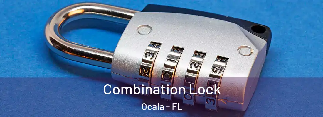 Combination Lock Ocala - FL