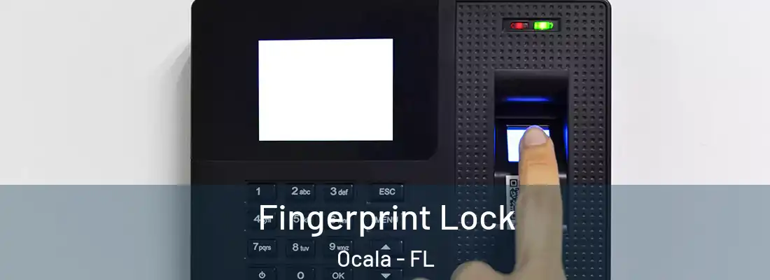 Fingerprint Lock Ocala - FL