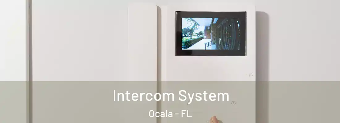 Intercom System Ocala - FL