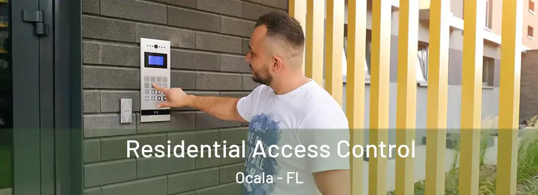 Residential Access Control Ocala - FL