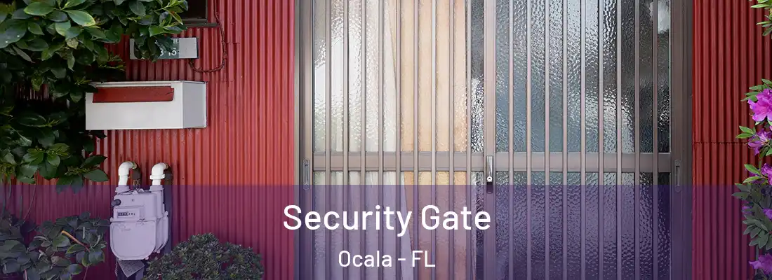 Security Gate Ocala - FL