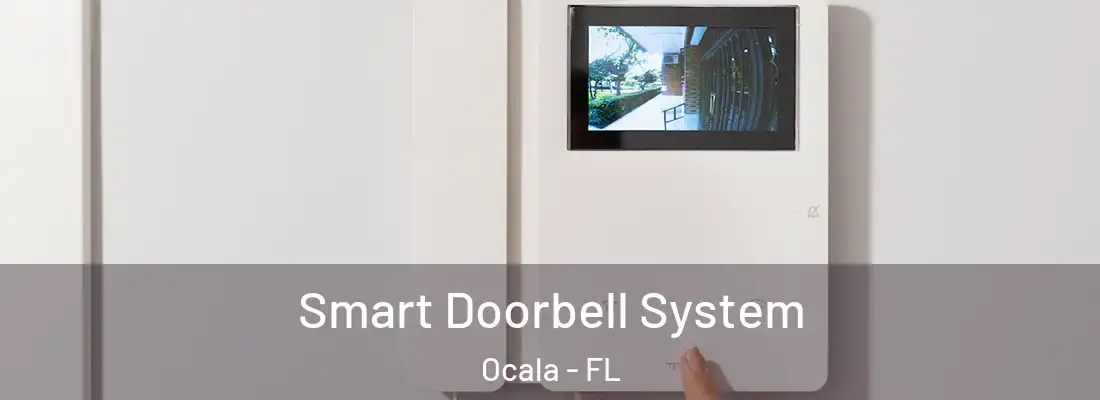  Smart Doorbell System Ocala - FL